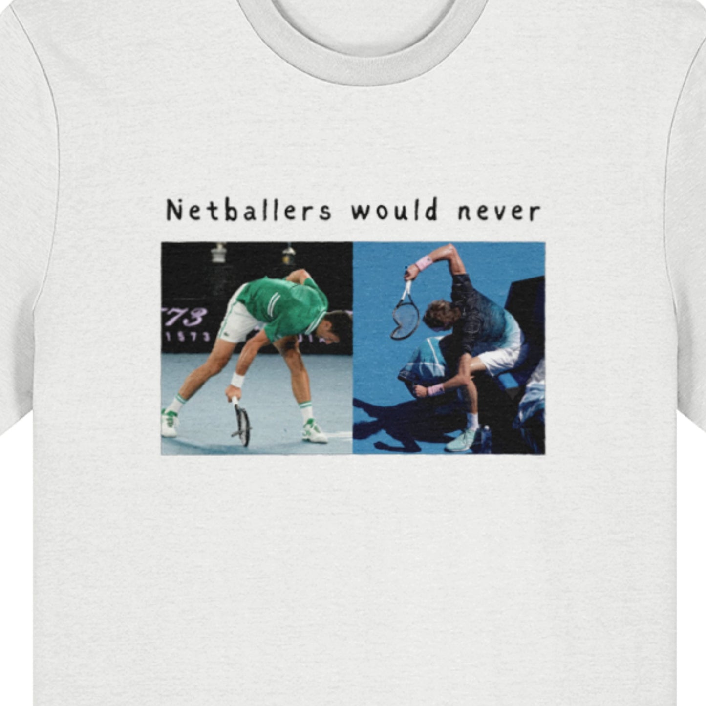 Funny Netball Fashion T-Shirt - Netball vs Tennis