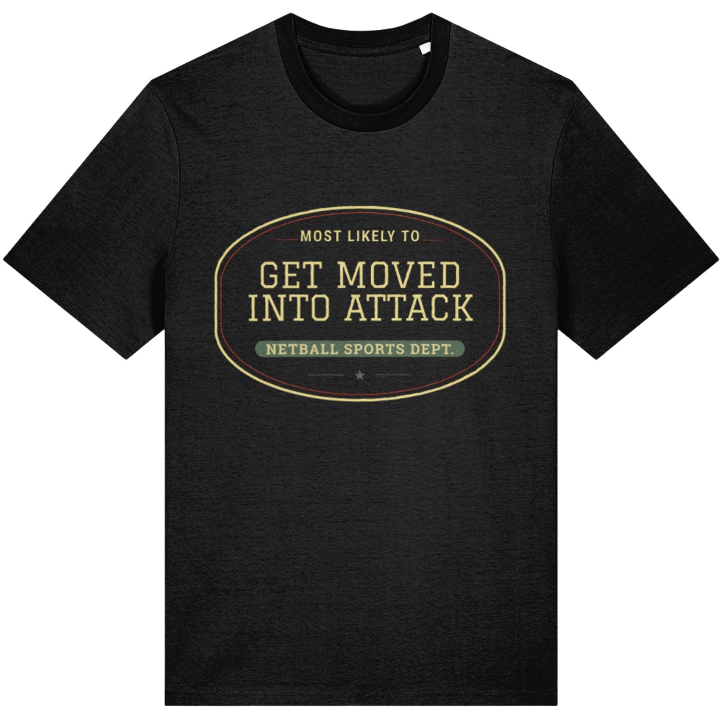 Most Likely To Netball Slogan Shirts for Team Tour Groups