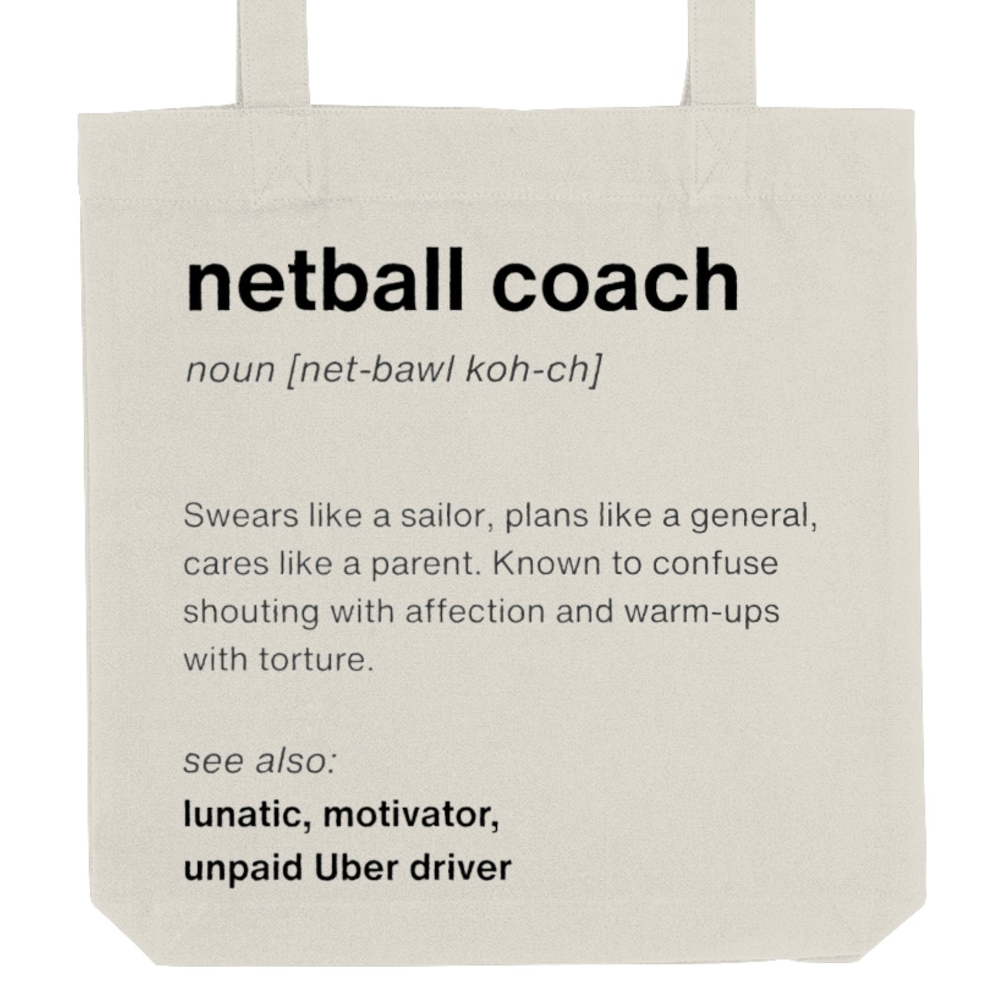 Funny Netball Coach Tote Bag Gift - Cotton Natural Raw