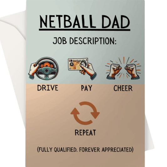 Funny Netball Dad Card - Father's Day - Birthday