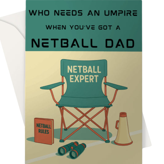 Funny Netball Dad Card - Father's Day - Dad Birthday