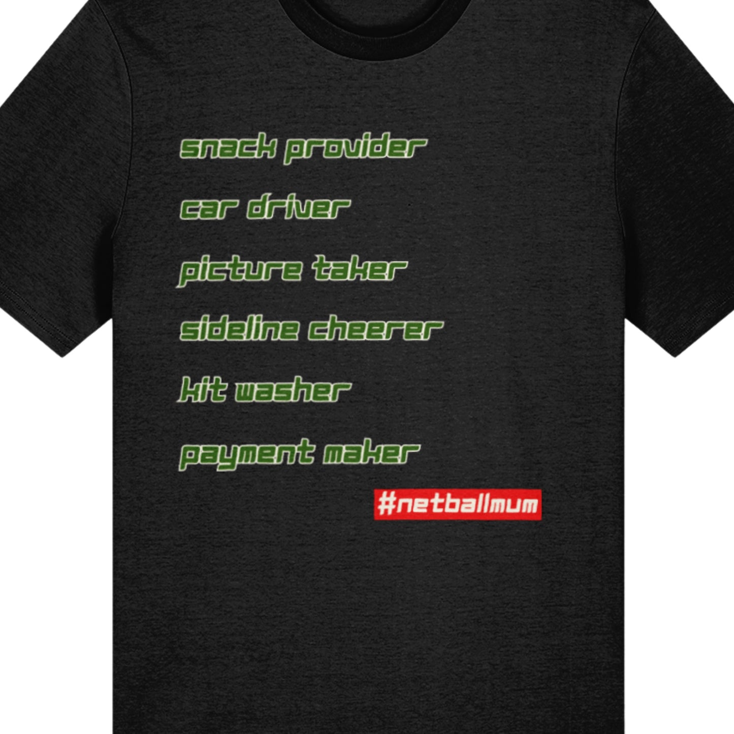 Netball Mum T-Shirt Gift - Black