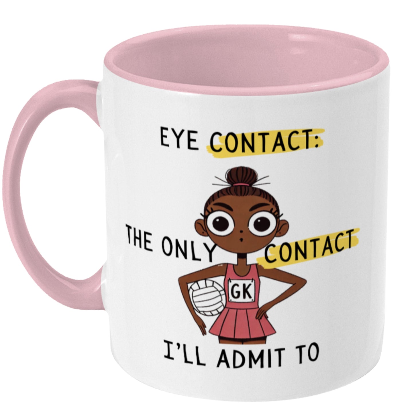 Netball Slogan Gift Mug - Funny Pink Netballer Gift