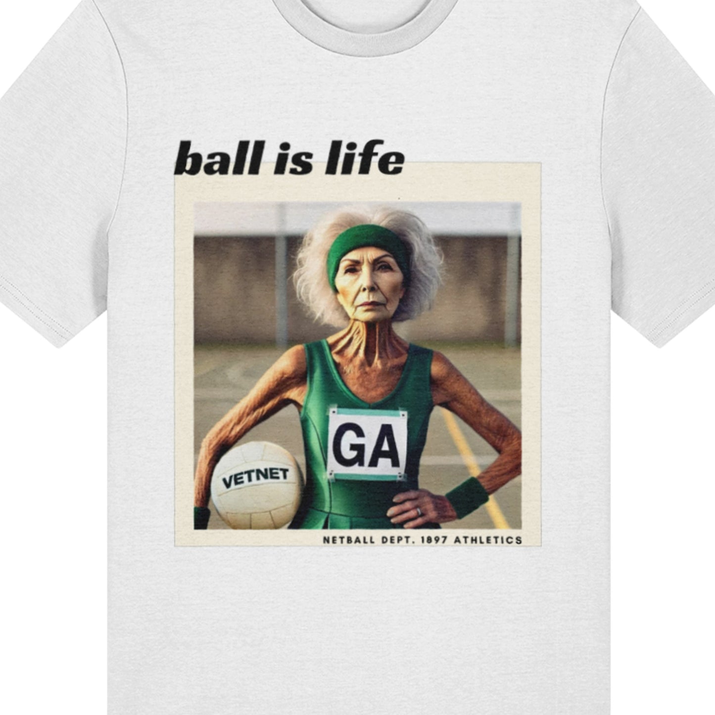 Funny Netball T-Shirt Gift - Ball Is Life Slogan