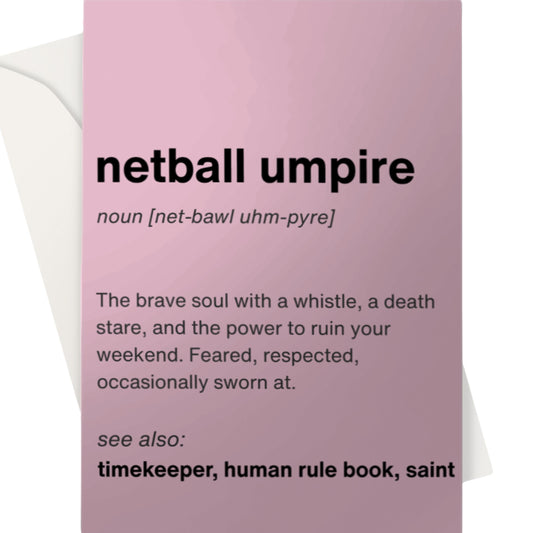 Funny Netball Umpire Card - Netball Card