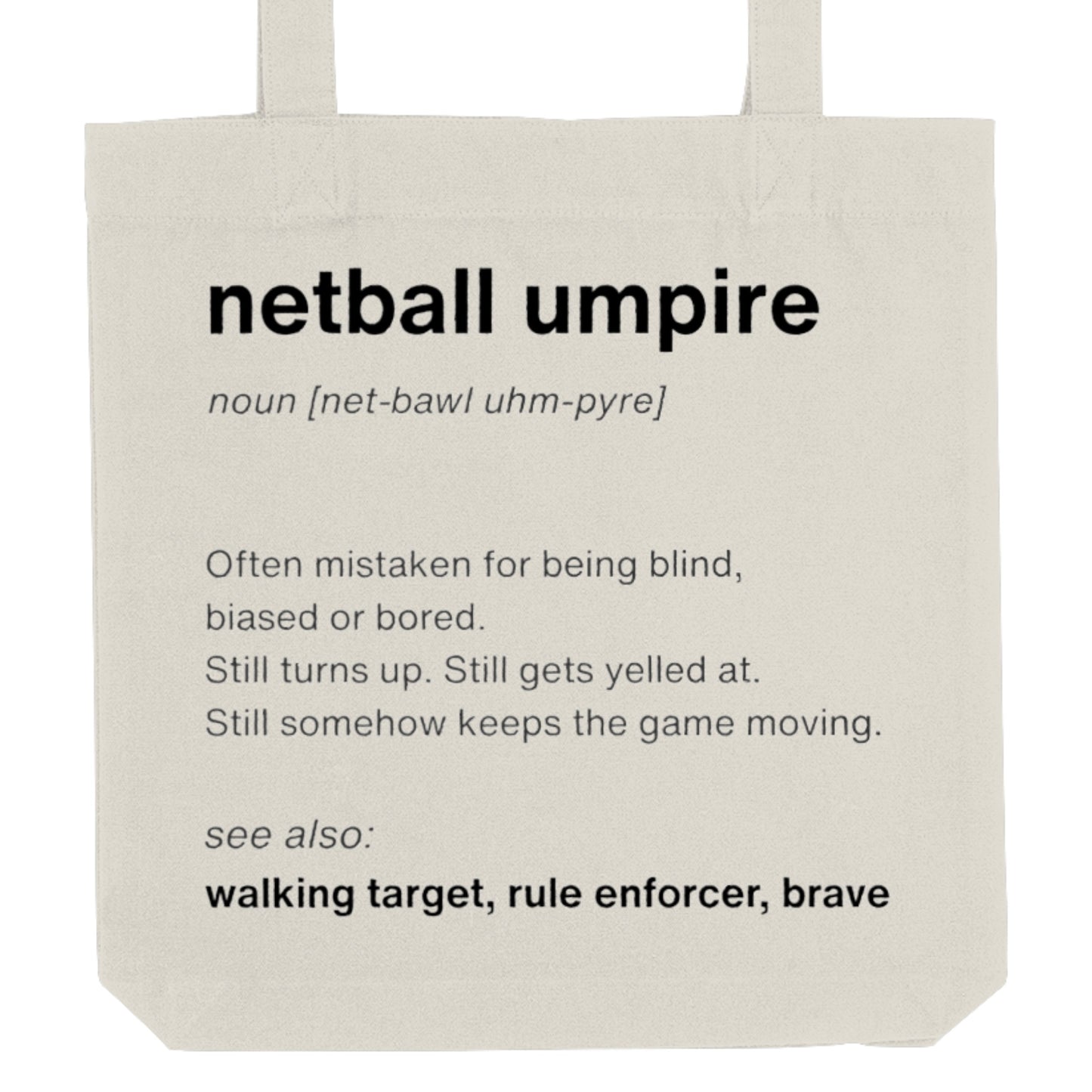 Netball Umpire Slogan Tote Bag Gift