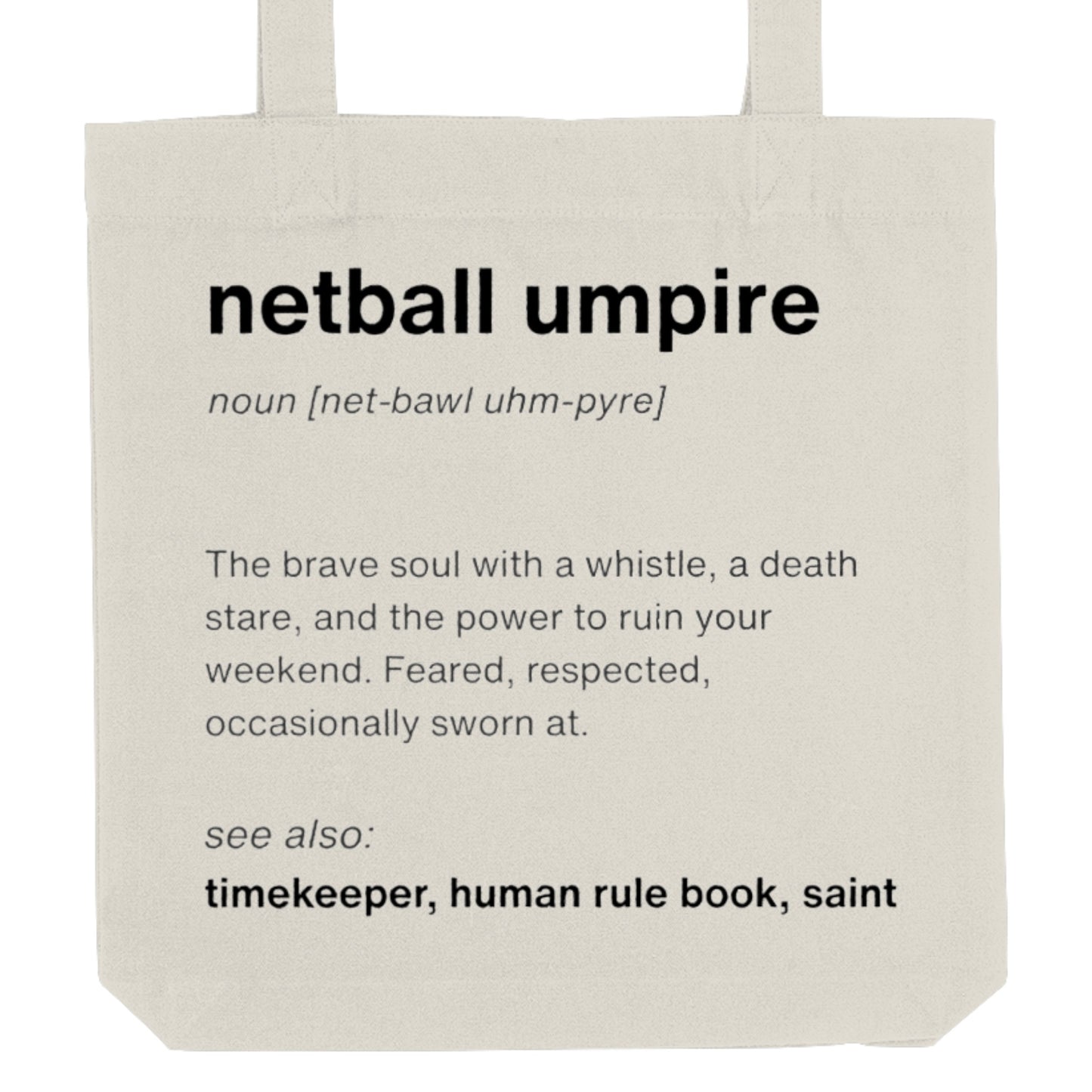 Netball Umpire Bag - Funny Netball Team Gift