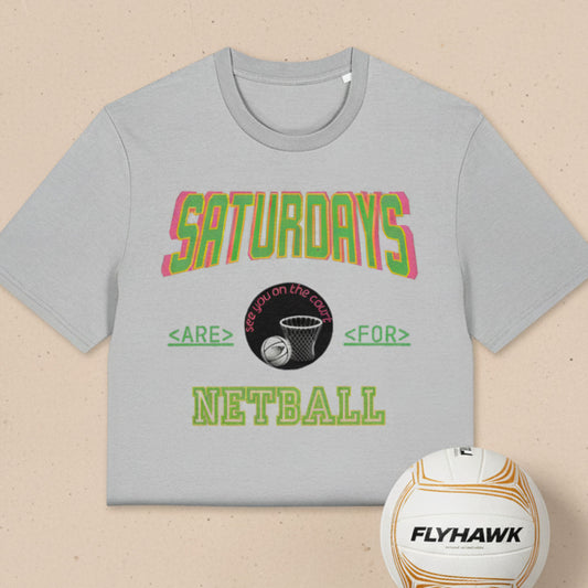 Netballer Slogan T-Shirt Top - Saturdays - Netball Clothing