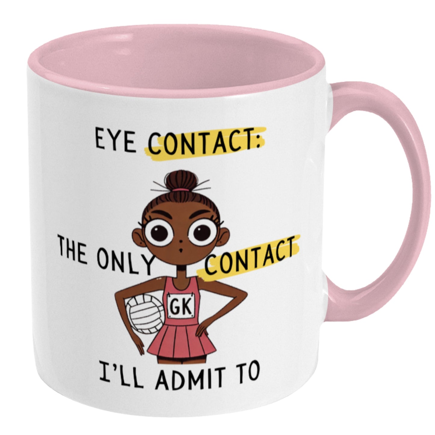 Pink Netball Gift Mug - Funny Slogan