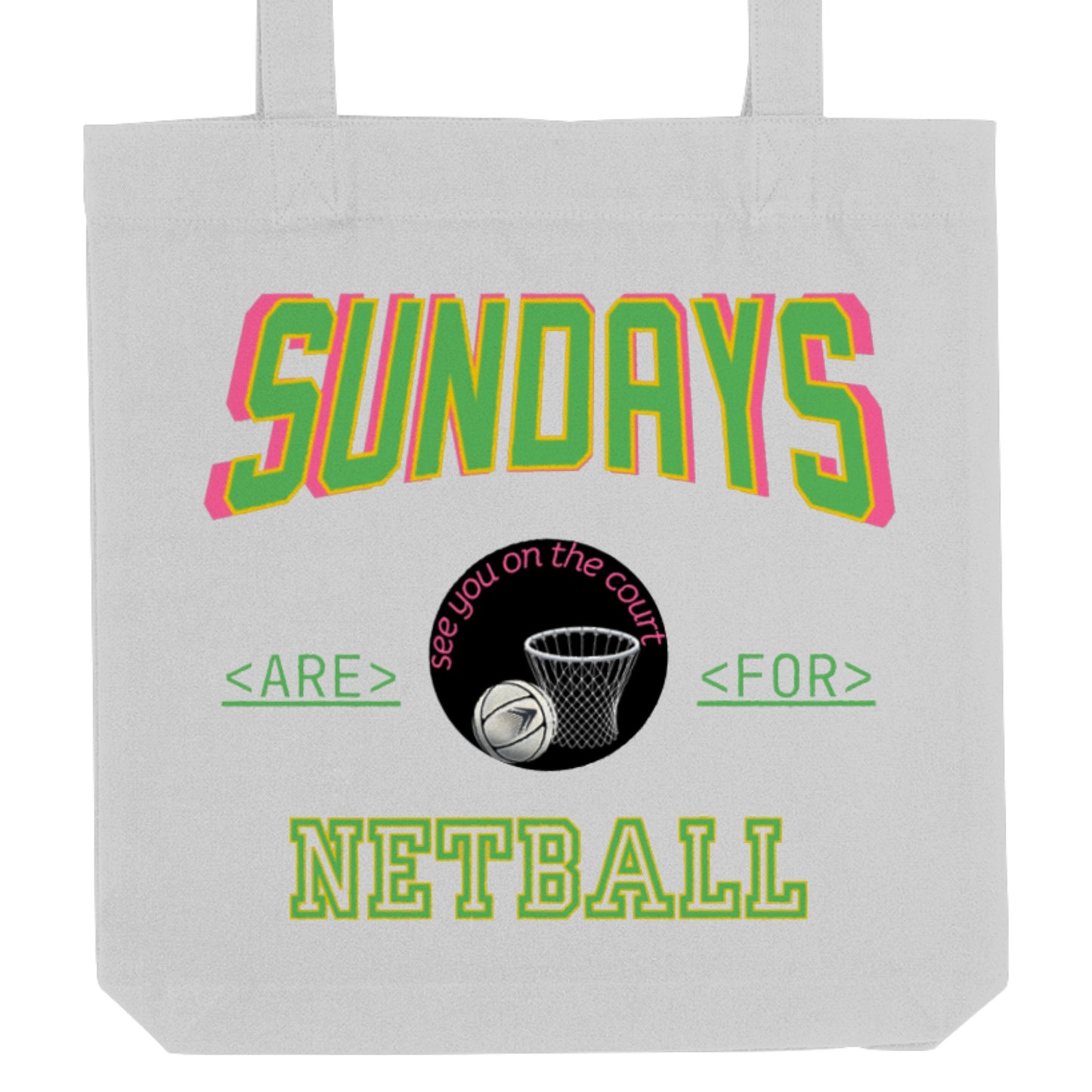 Sunday Netball Cotton Tote Bag - Netball Slogan Gift