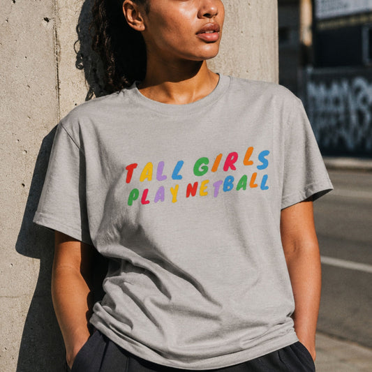 Tall Girls Play Netball Fashion Top - Netball Gifts