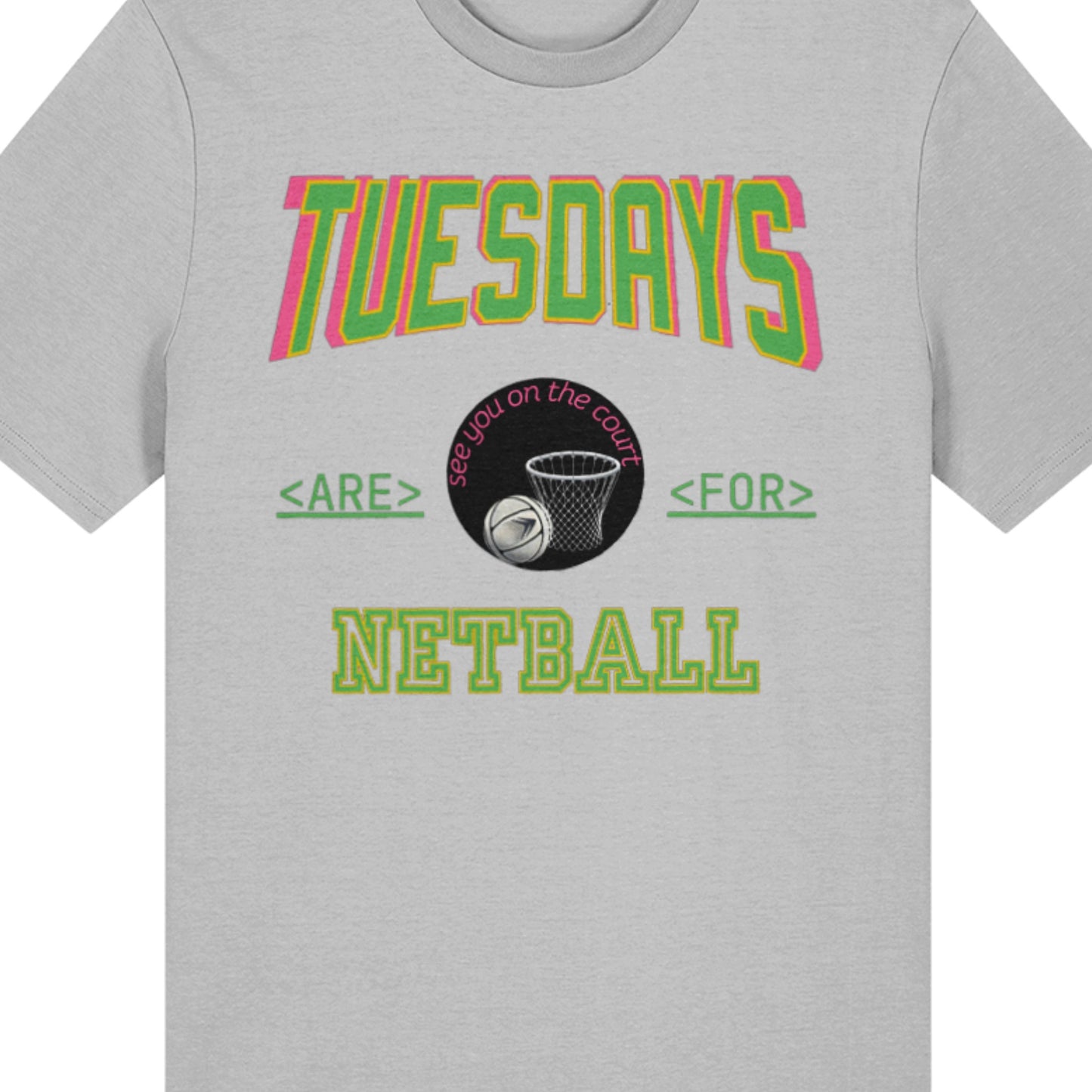 Tuesday Netball T-Shirt Top - Netball Gift