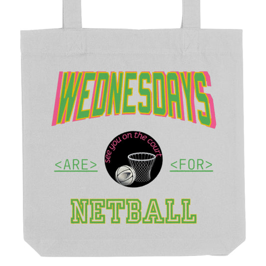 Wednesday Netball Organic Cotton Tote Bag - Netball Gift