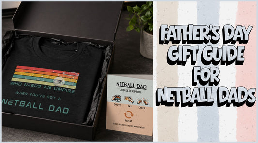 Fathers Day Gifts for Netball Dads