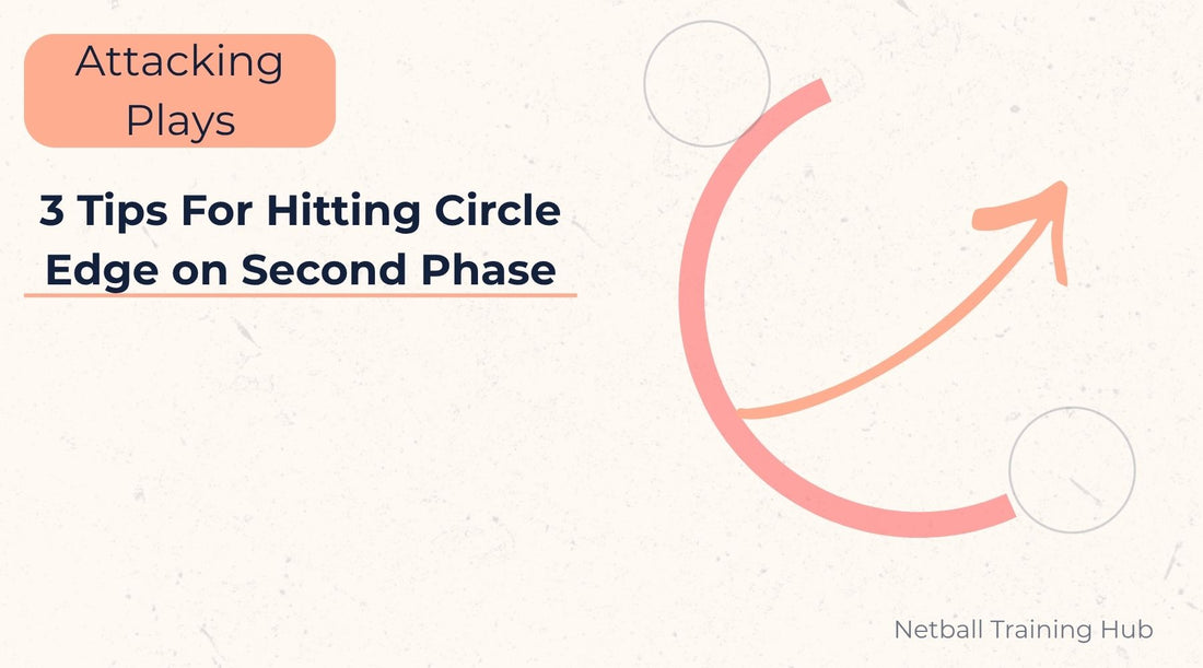 3 Netball Second Phase Tips