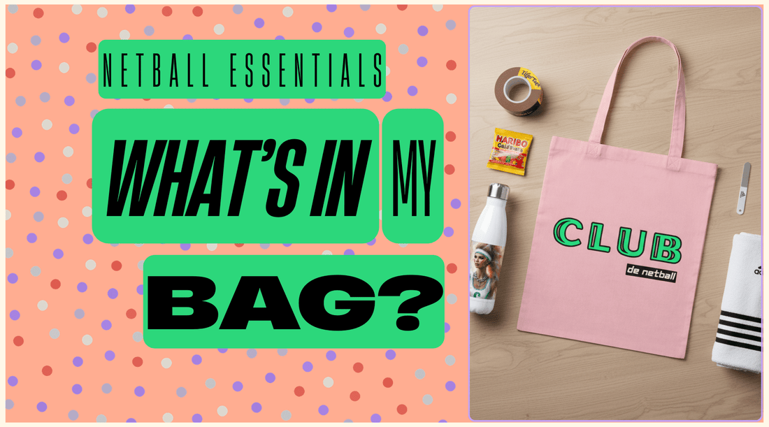 Netball Bag Essentials
