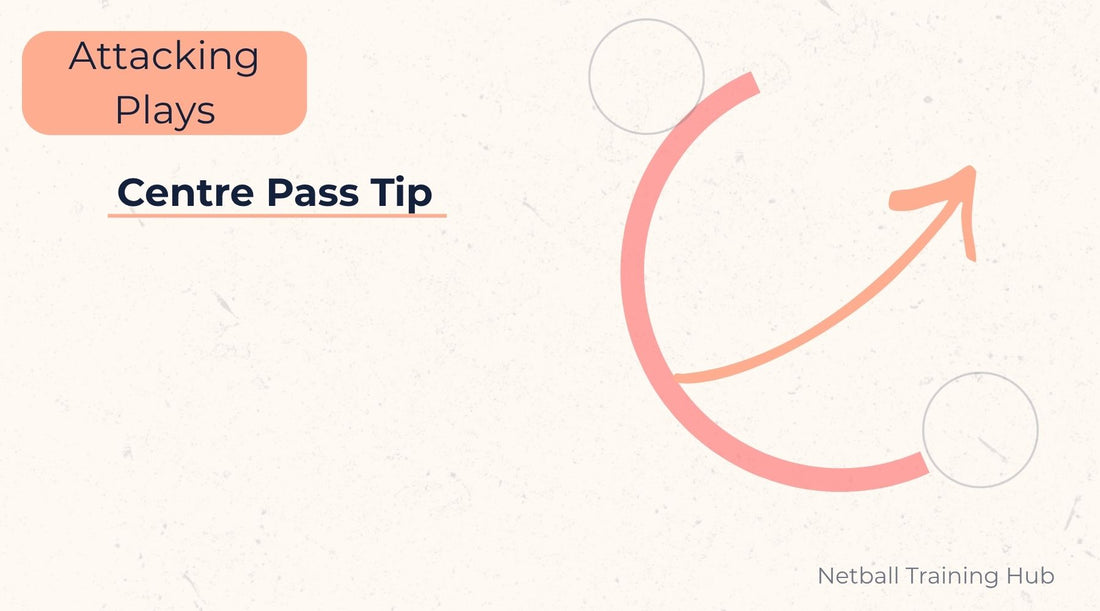 Netball Centre Pass Tip 