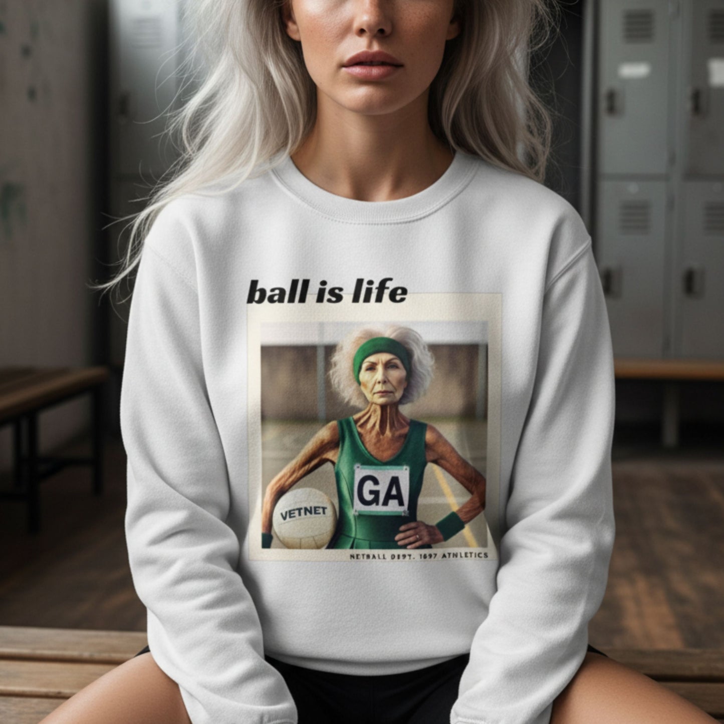 Netball Gifts - Ball Is Life Netball Slogan Sweatshirt