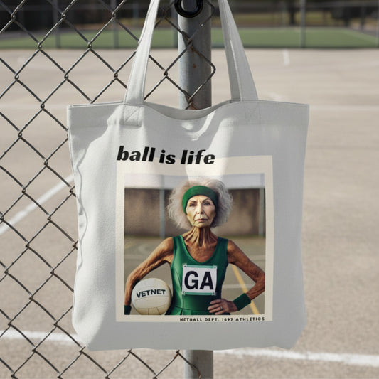 Netball Gifts - Ball Is Life Netball Kit Bag
