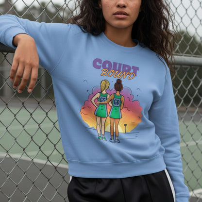Netball Gifts - Netball Court Bound Graphic Sweatshirt for Players