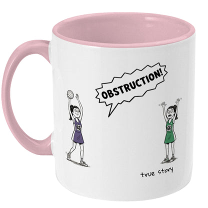 Funny Netball Mug - Obstruction - Netball Gift