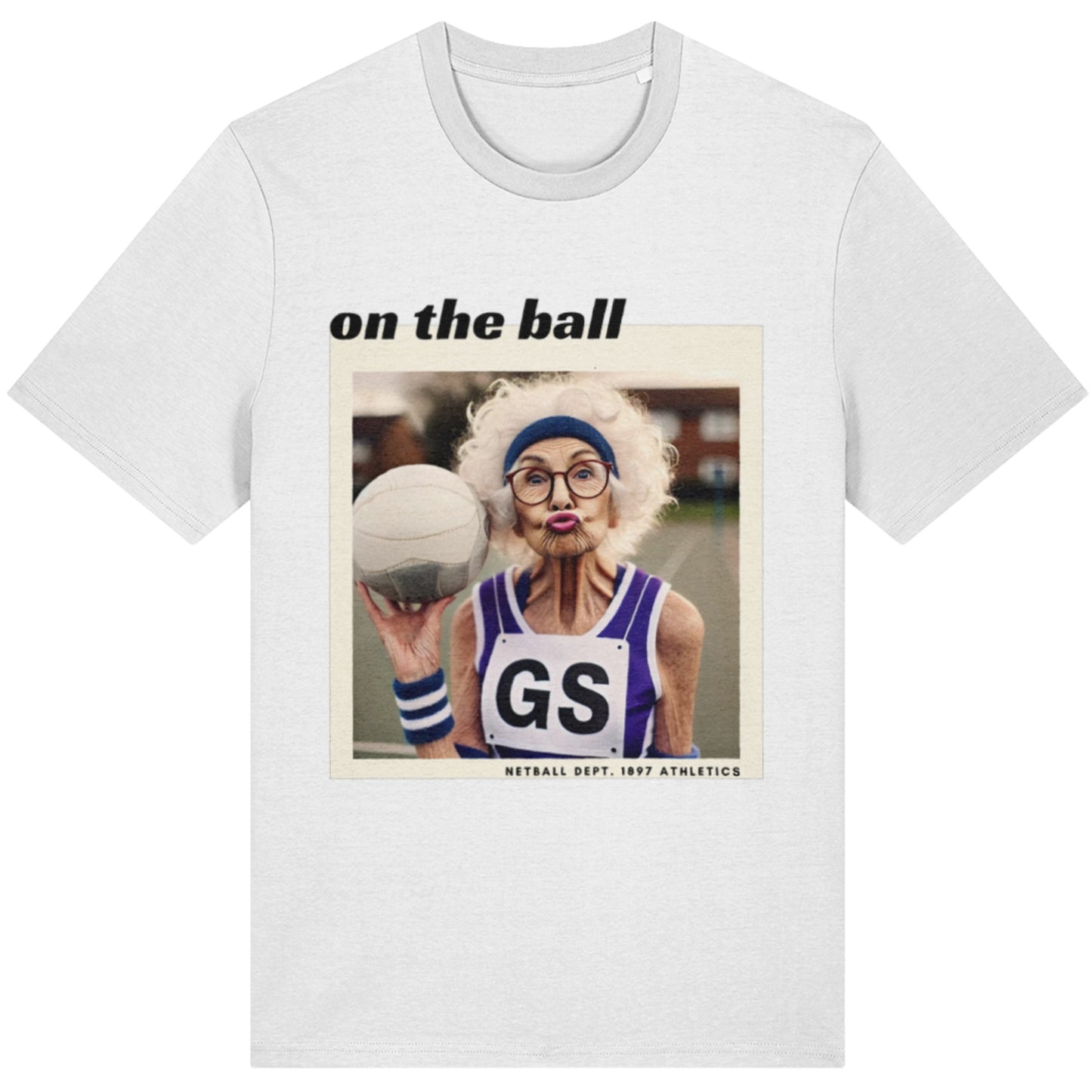 Funny Netball Tee Shirt - On The Ball - Team Gift