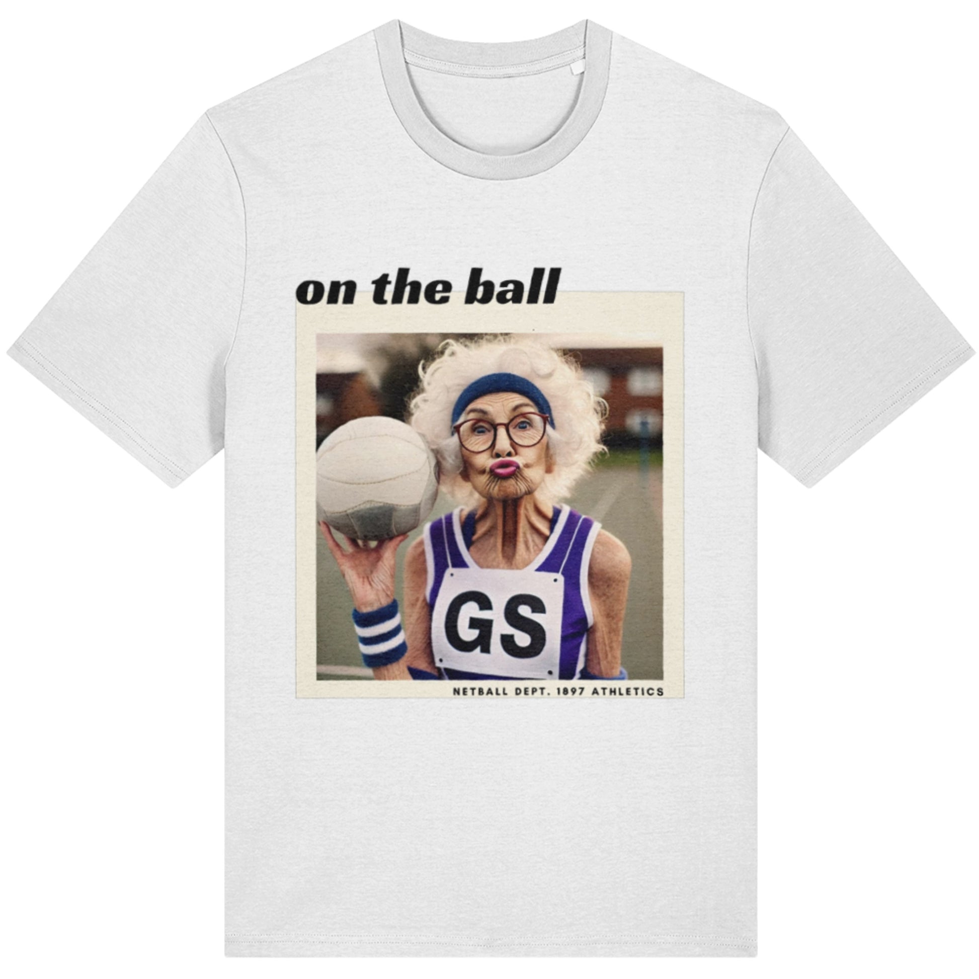 Funny Netball Tee Shirt - On The Ball - Team Gift