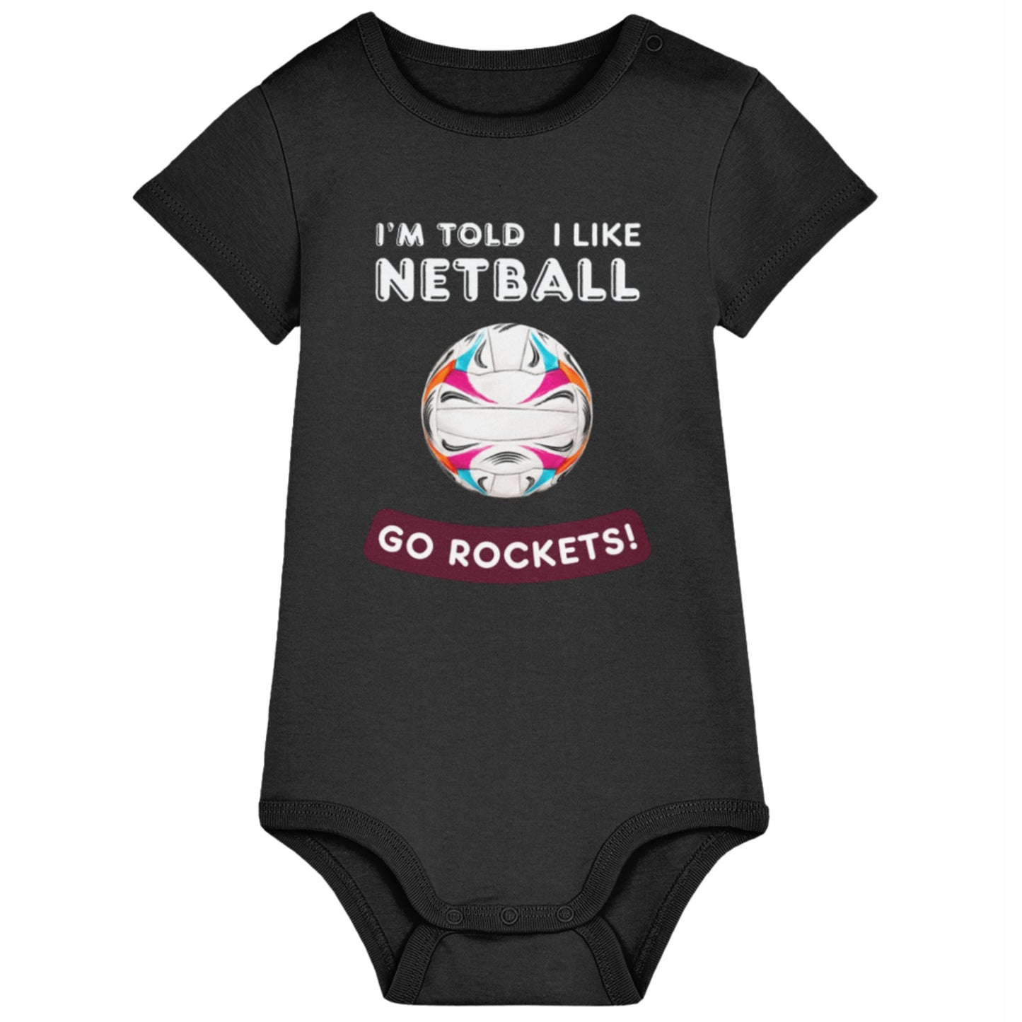 Black Personalised Netball Baby Bodysuit - I'm Told I Like Netball