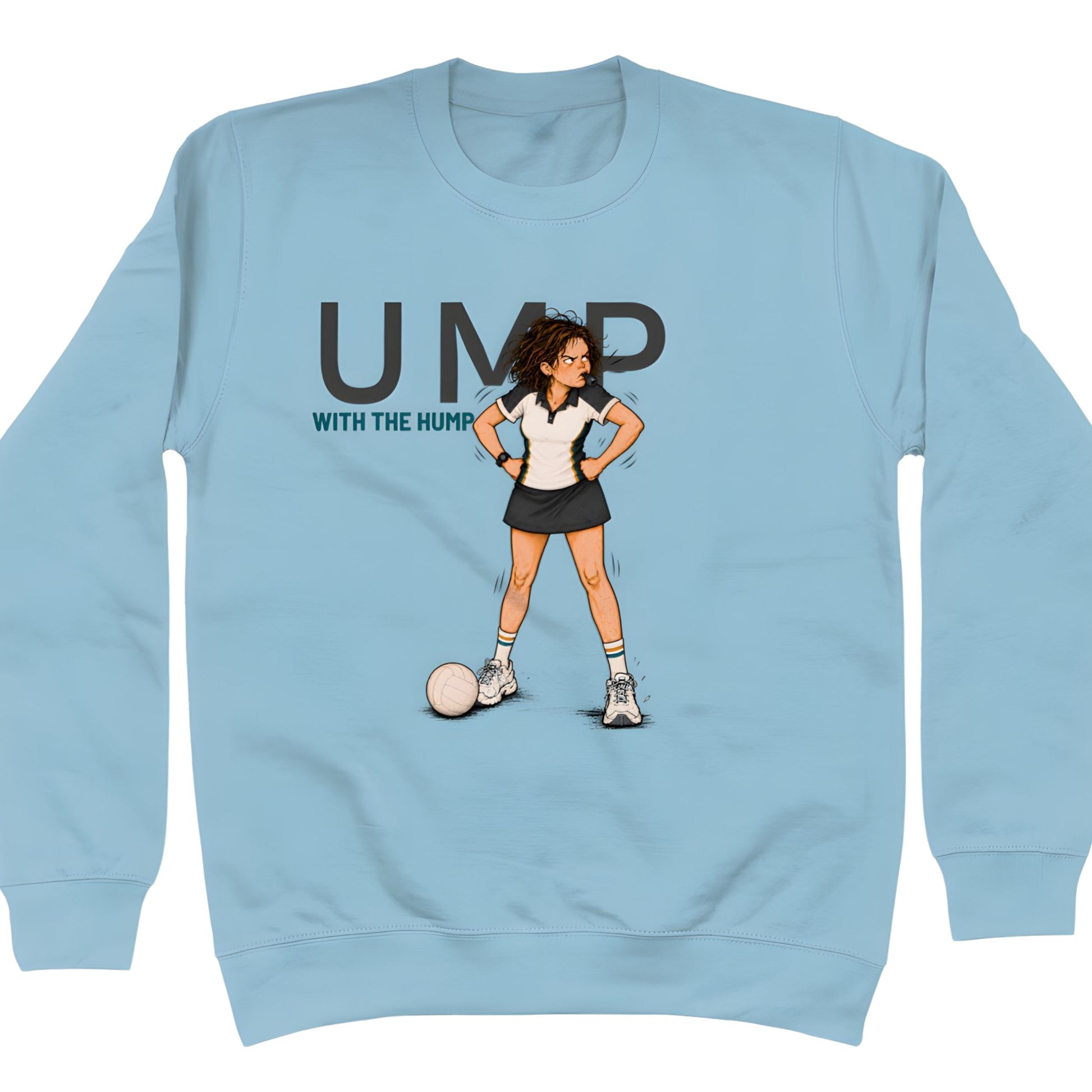 Blue Netball Graphic Sweatshirt for Teen Girls and Kids - Ump with the Hump 