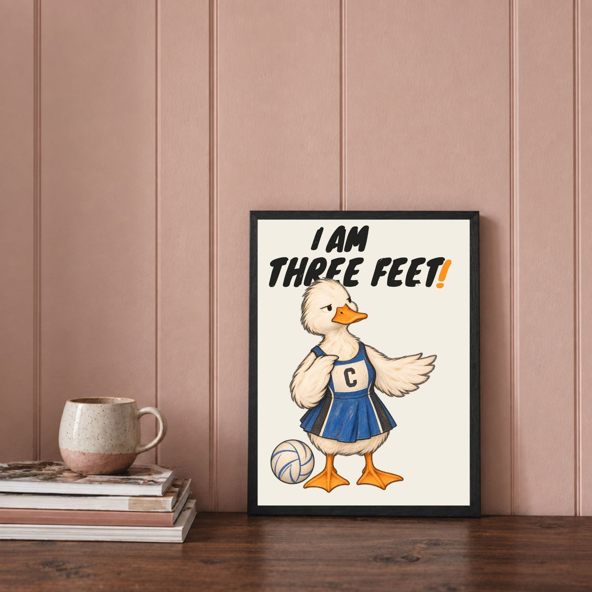 I AM THREE FEET netball poster displayed in a contemporary interior