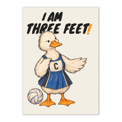 Three Feet netball wall art print with duck and I AM THREE FEET wording