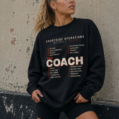 Netball Coach Fashion Sweatshirt Top - Netball Coach Gift