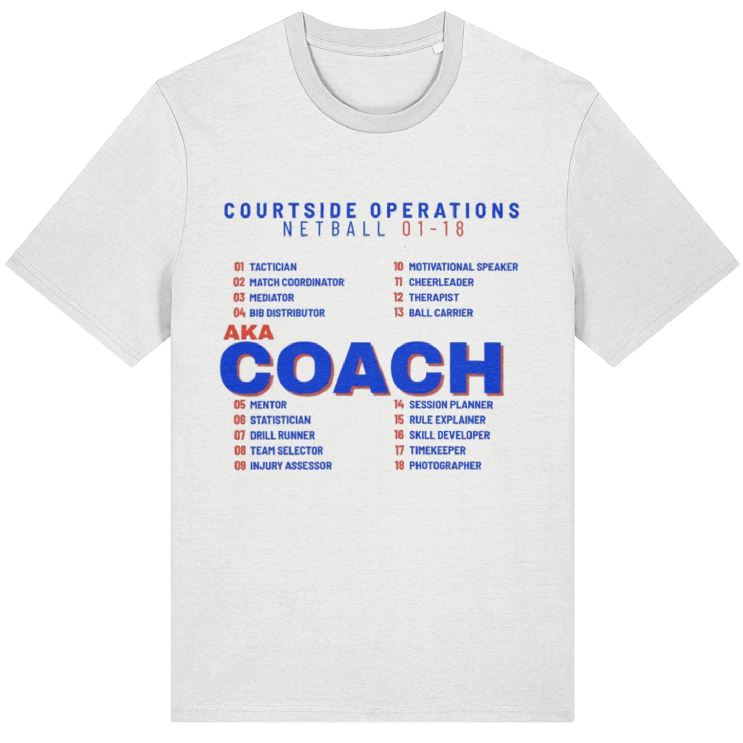 White Netball Coach Job T-Shirt - Gift For Netball Coaches