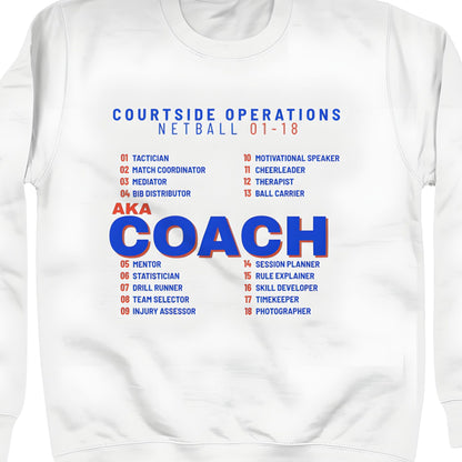 Netball Coach Jobs Slogan Sweater