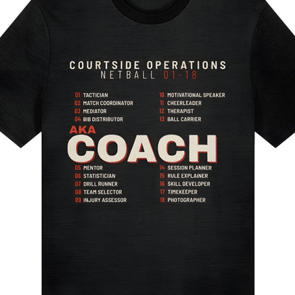 Netball Coach Tee Shirt Top - AKA Coach Slogan