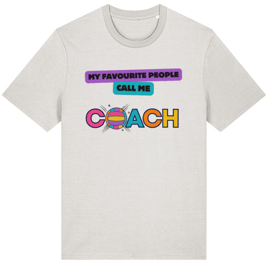 Netball Coach Tee Shirt - My Favourite People Call Me Coach