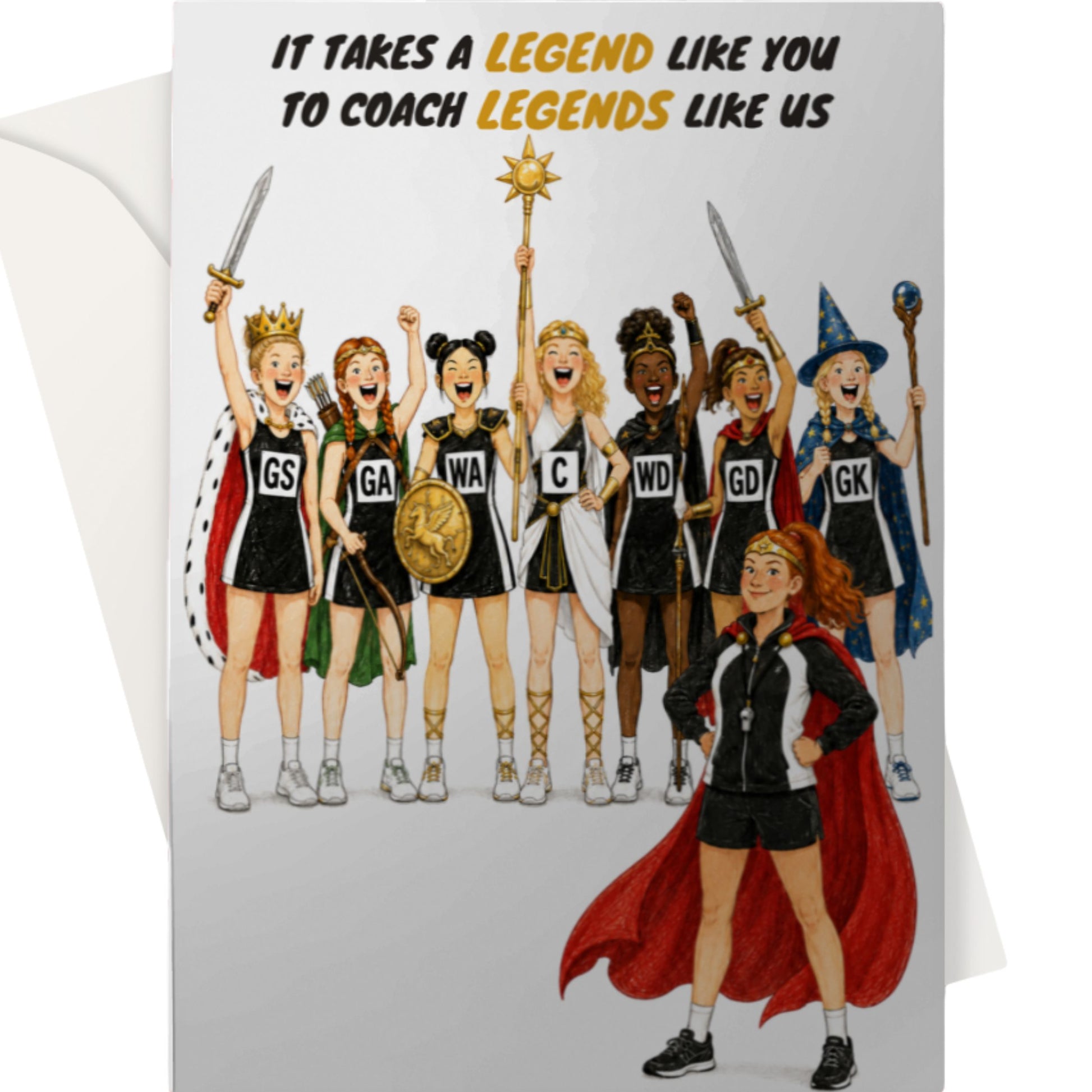 Funny Netball Coach Thank You Card - It Takes a Legend Like You To Coach Legends Like Us