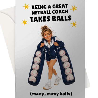 Netball Coach Card - It Takes Balls Being A Great Netball Coach