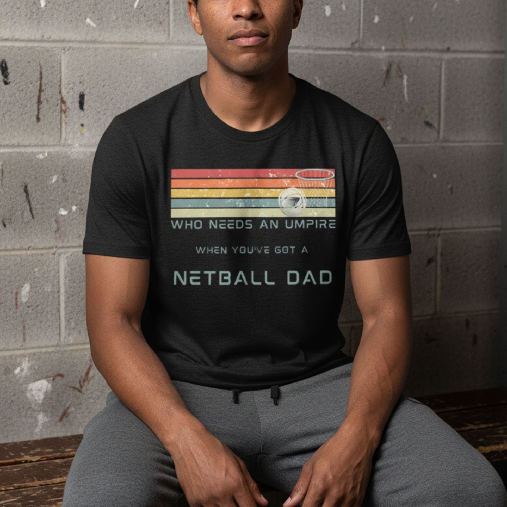 Netball Gifts For Dads - Netball Dad Slogan T-Shirt