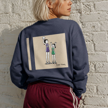 Women's Funny Netball Sweatshirt with Tall Goal Shooter Cartoon Strip Back Print