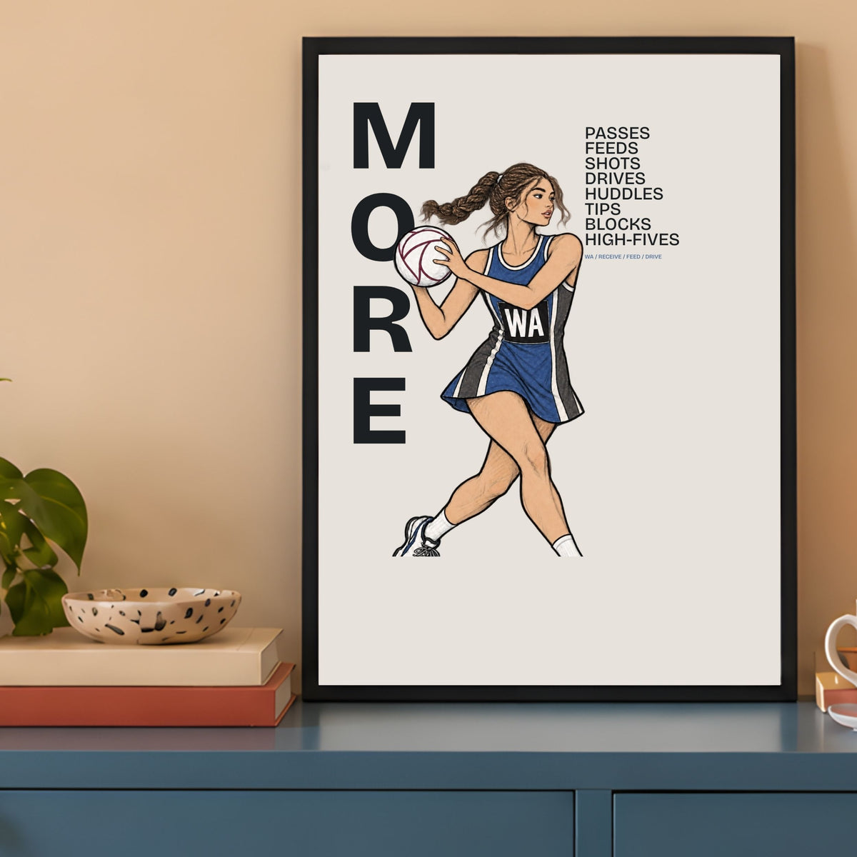 Netball Poster Print - More Passes Fashion Wall Art
