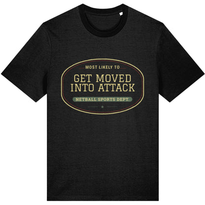 Most Likely To Netball Slogan Shirts for Team Tour Groups