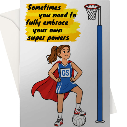 Funny Netball Good Luck Card - Embrace Your Super Powers