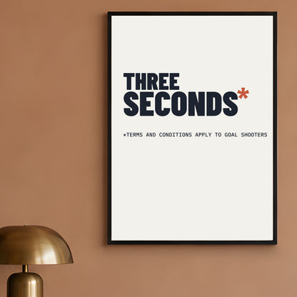 Netball 3 Seconds Funny Poster Print - Goal Shooter Typography