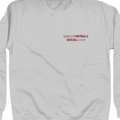 Netball Sideline Social Club Slogan Sweatshirt for Women and Men