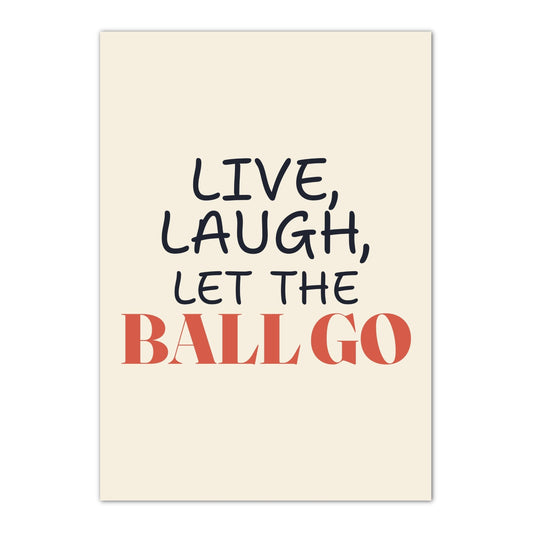 Funny Netball Player Wall Art Print - Sarcasm Live Laugh Love
