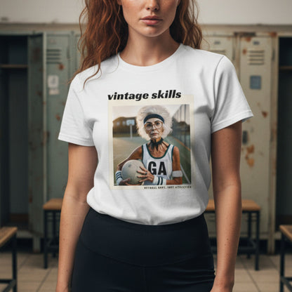Netball Gifts - Funny Vintage Skills T-Shirt - Netballer Top