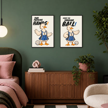Funny netball wall art with TWO FUCKING HANDS displayed in a room setting