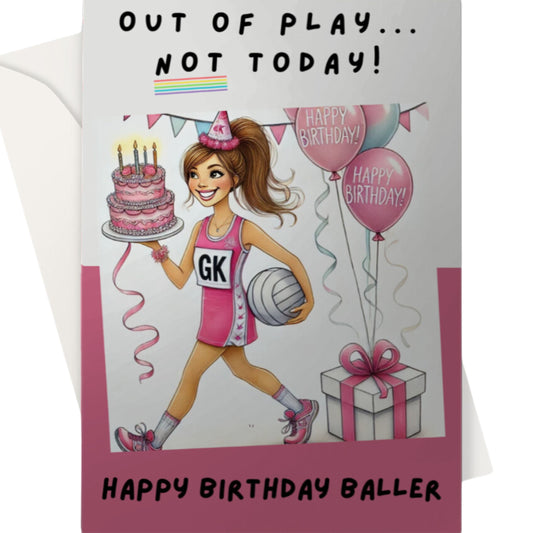 Netball Birthday Card Goal Keeper GK