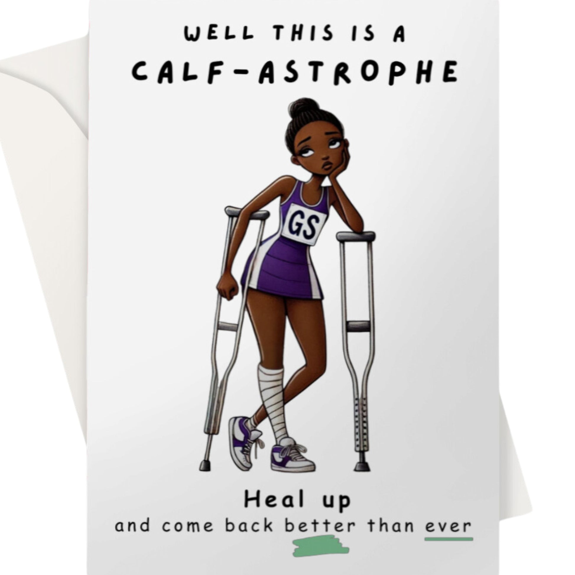 Netball Calf Injury Get Well Soon Recovery Card